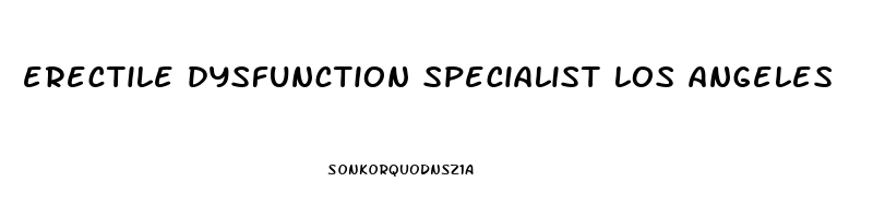 erectile dysfunction specialist los angeles