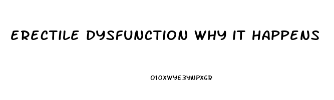 erectile dysfunction why it happens