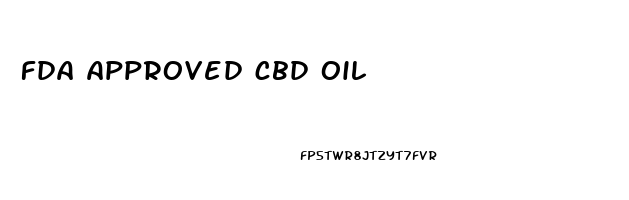 fda approved cbd oil