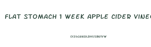 flat stomach 1 week apple cider vinegar results