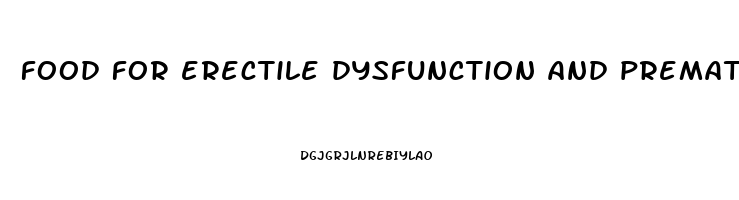 food for erectile dysfunction and premature ejaculation