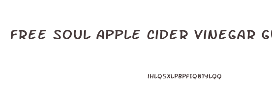 free soul apple cider vinegar gummies