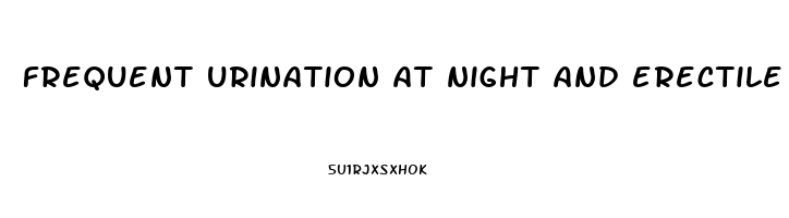 frequent urination at night and erectile dysfunction