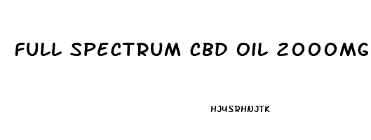 full spectrum cbd oil 2000mg