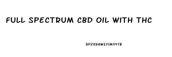 full spectrum cbd oil with thc