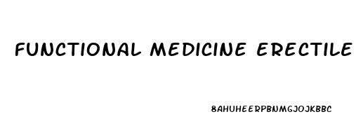 functional medicine erectile dysfunction