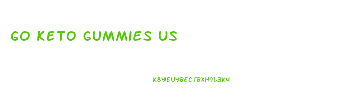 go keto gummies us