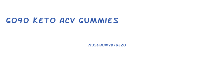 go90 keto acv gummies