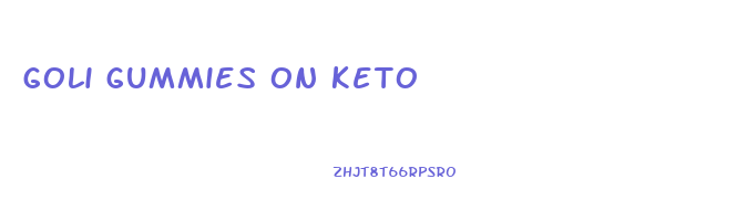 goli gummies on keto