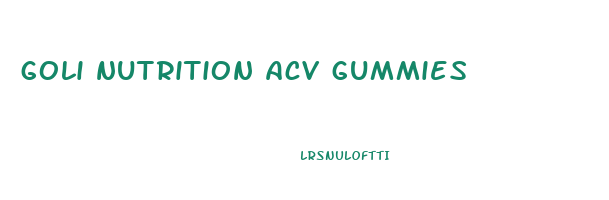 goli nutrition acv gummies