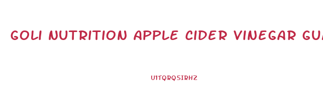 goli nutrition apple cider vinegar gummies para que sirve