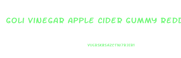 goli vinegar apple cider gummy reddit