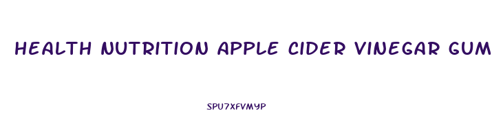 health nutrition apple cider vinegar gummies