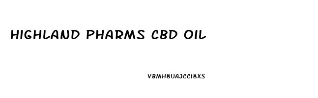 highland pharms cbd oil