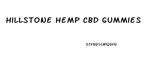 hillstone hemp cbd gummies amazon
