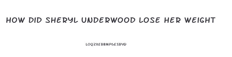 how did sheryl underwood lose her weight