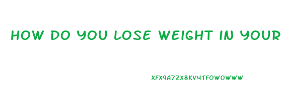 how do you lose weight in your arms