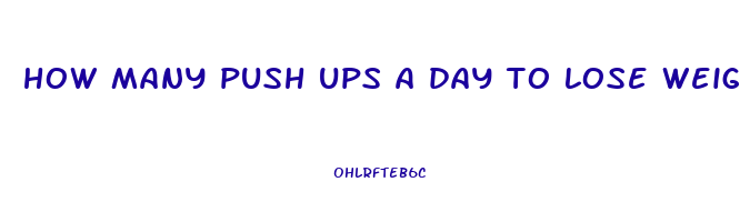 how many push ups a day to lose weight