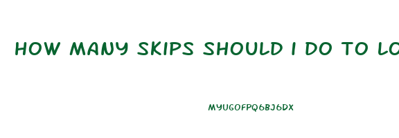 how many skips should i do to lose weight