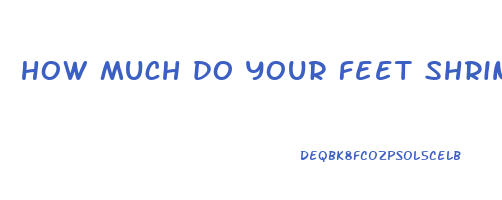 how much do your feet shrink when you lose weight