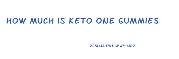 how much is keto one gummies