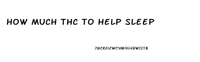 how much thc to help sleep