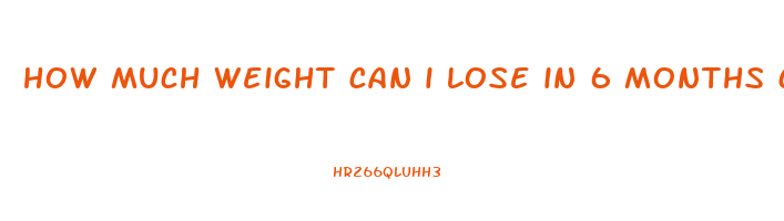 how much weight can i lose in 6 months calculator