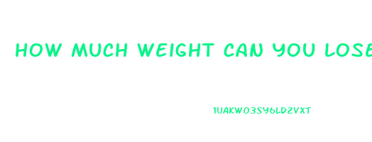 how much weight can you lose in a 48 hour fast