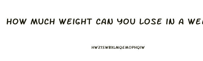 how much weight can you lose in a week fasting