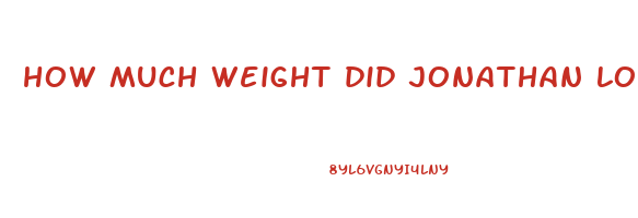 how much weight did jonathan lose on survivor