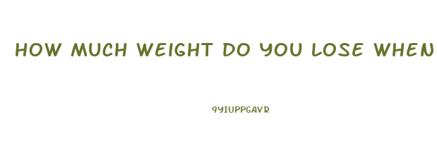 how much weight do you lose when you starve yourself
