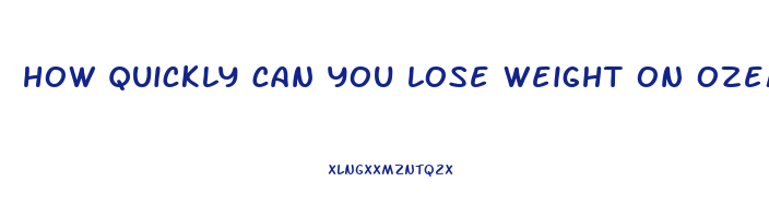 how quickly can you lose weight on ozempic