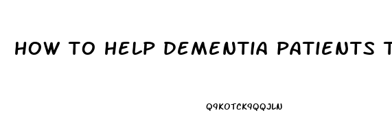 how to help dementia patients to sleep at night