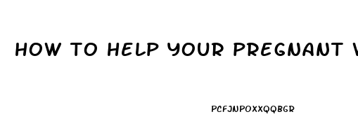 how to help your pregnant wife sleep