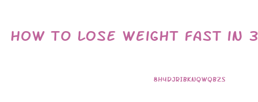 how to lose weight fast in 3 days