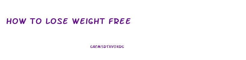 how to lose weight free