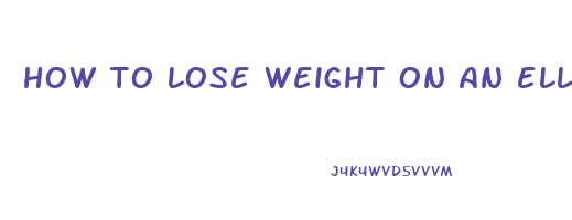 how to lose weight on an elliptical