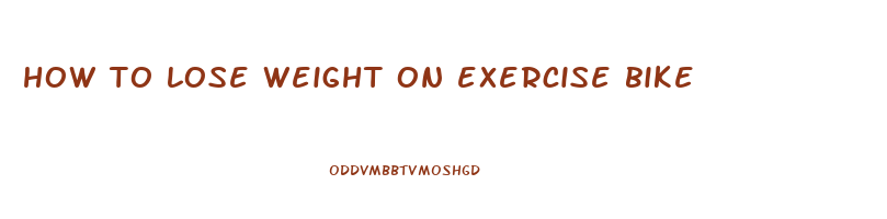 how to lose weight on exercise bike