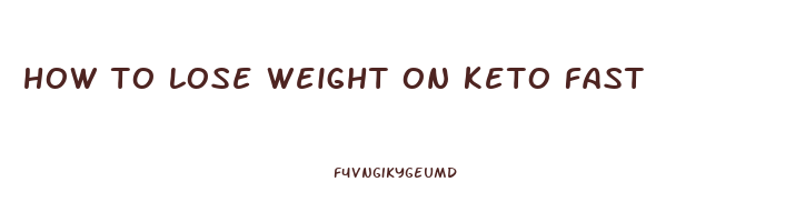 how to lose weight on keto fast