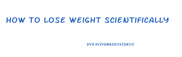 how to lose weight scientifically