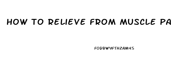 how to relieve from muscle pain after exercise