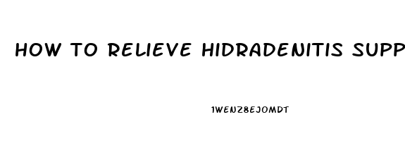 how to relieve hidradenitis suppurativa pain