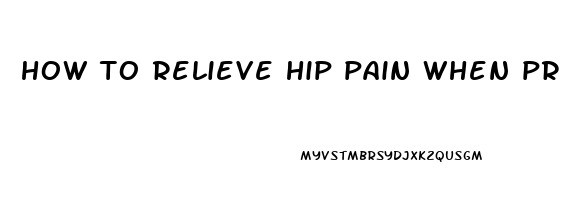 how to relieve hip pain when pregnant