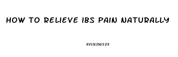 how to relieve ibs pain naturally