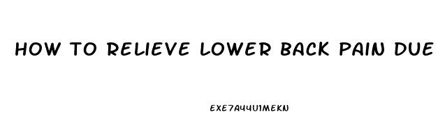 how to relieve lower back pain due to herniated disc