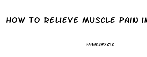 how to relieve muscle pain in hip