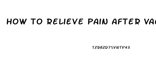 how to relieve pain after vaccination