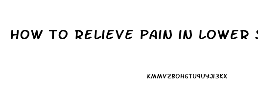 how to relieve pain in lower stomach