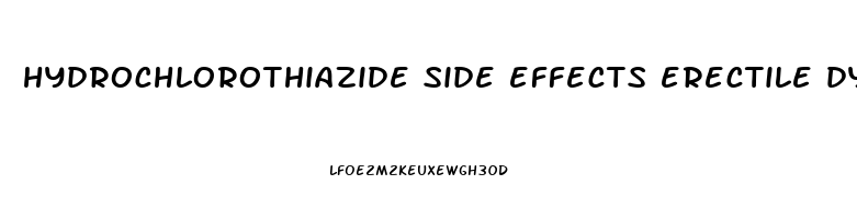 hydrochlorothiazide side effects erectile dysfunction