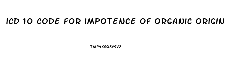 icd 10 code for impotence of organic origin